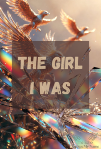 The Girl I Was